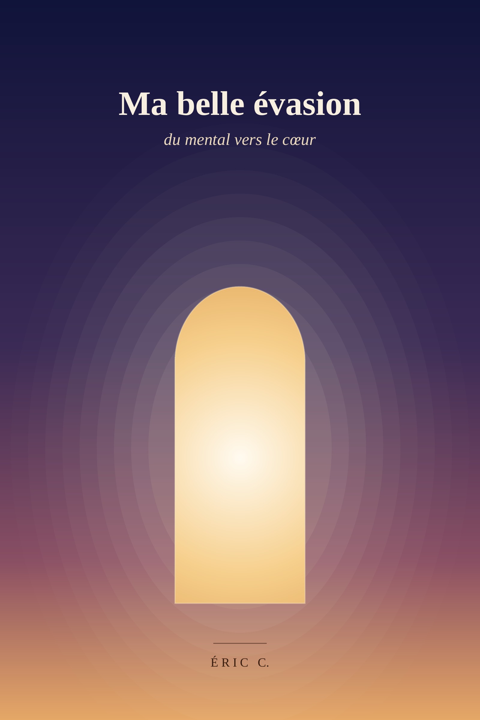 Couverture — Ma belle évasion, du mental vers le cœur